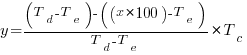 y={{(T_d-T_e) - ((x*100) - T_e)} / {T_d-T_e}} * T_c
